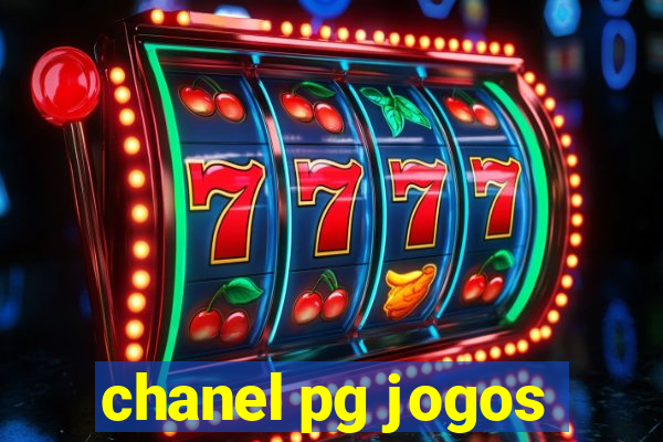 chanel pg jogos